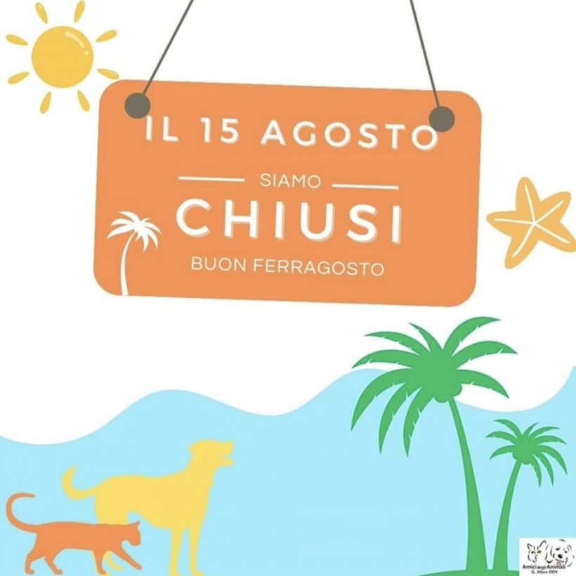 Chiusura settimana di Ferragosto!